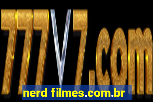 nerd filmes.com.br